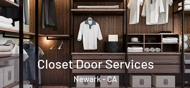 Closet Door Services Newark - CA